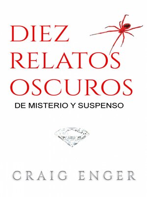 cover image of Diez Relatos Oscuros de Misterio y Suspenso